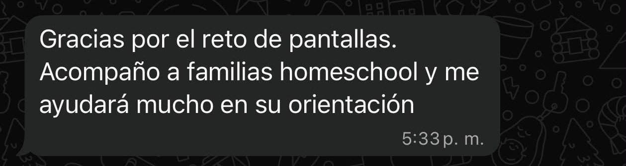 Testimonio de una familia sobre el reto de pantallas, enviado por WhatsApp